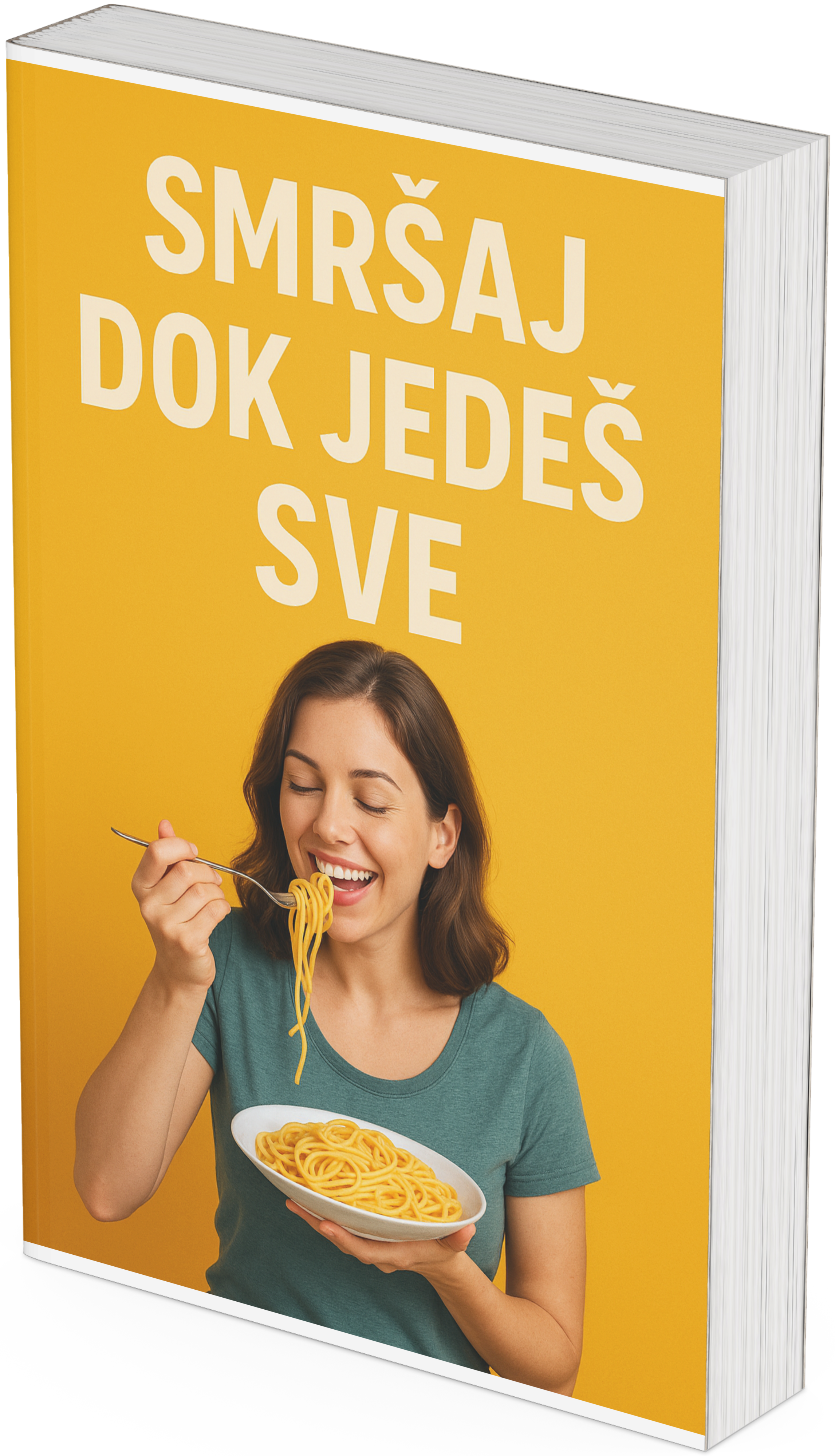 Smršaj dok jedeš sve